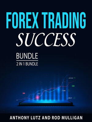 cover image of Forex Trading Success Bundle, 2 in 1 Bundle